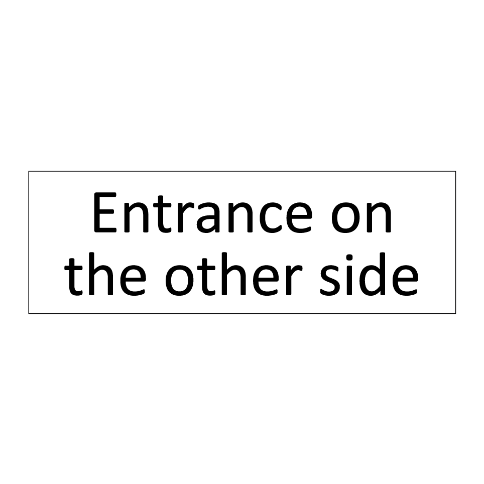 Entrance on the other side