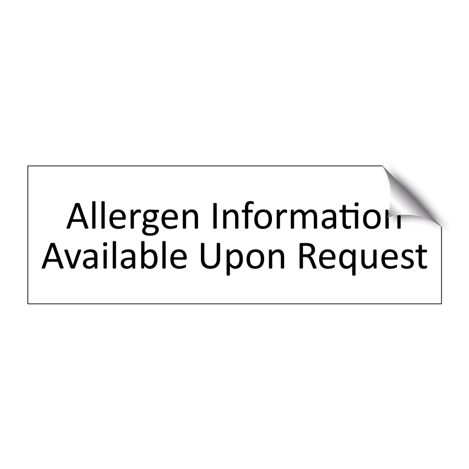 Allergen Information Available Upon Request