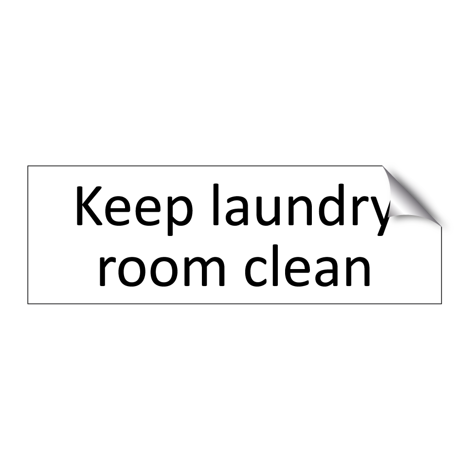 Keep laundry room clean