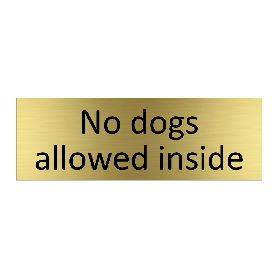 No dogs allowed inside