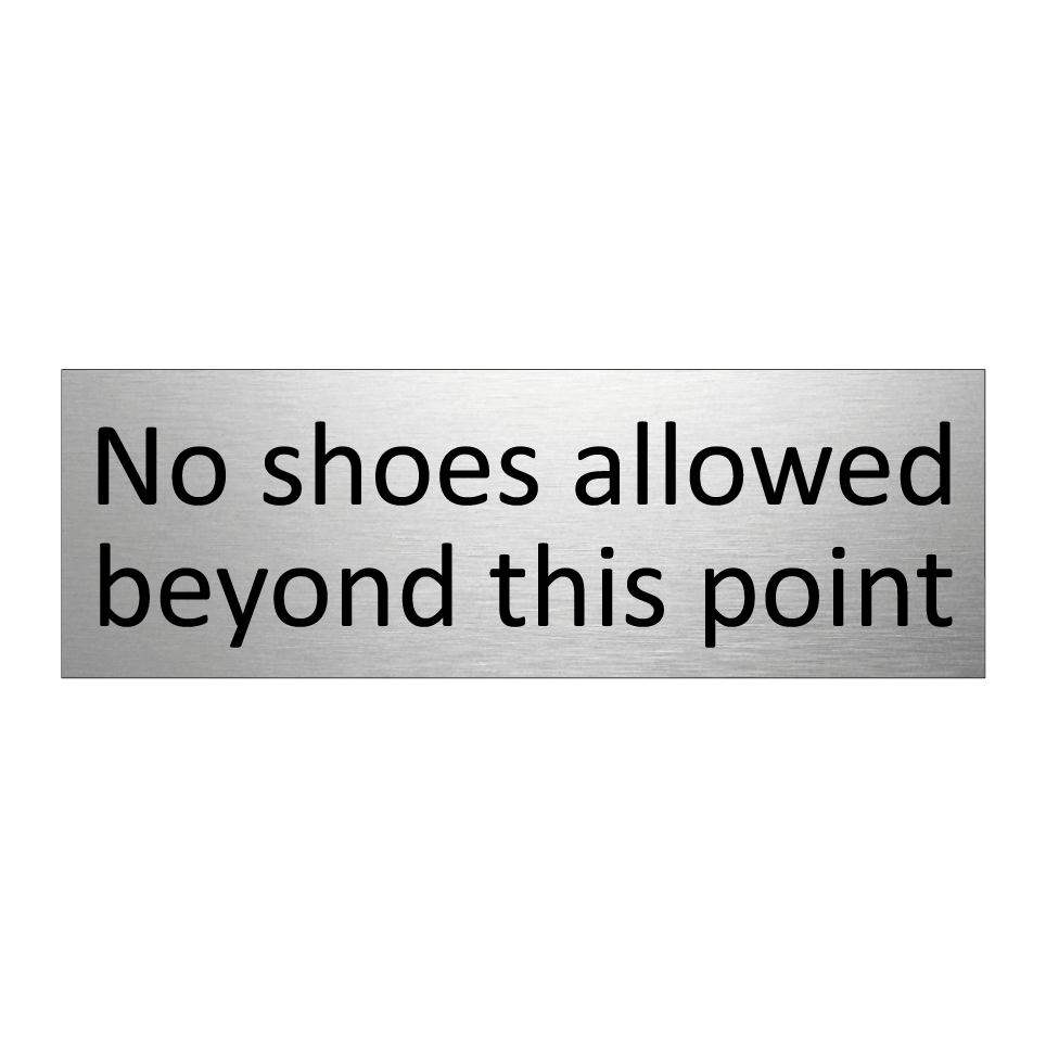 No shoes allowed beyond this point
