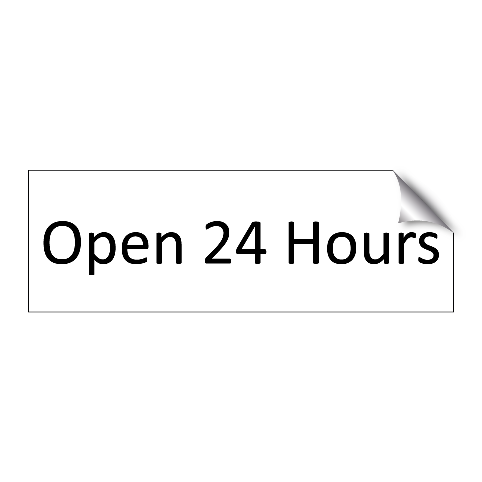 Open 24 Hours