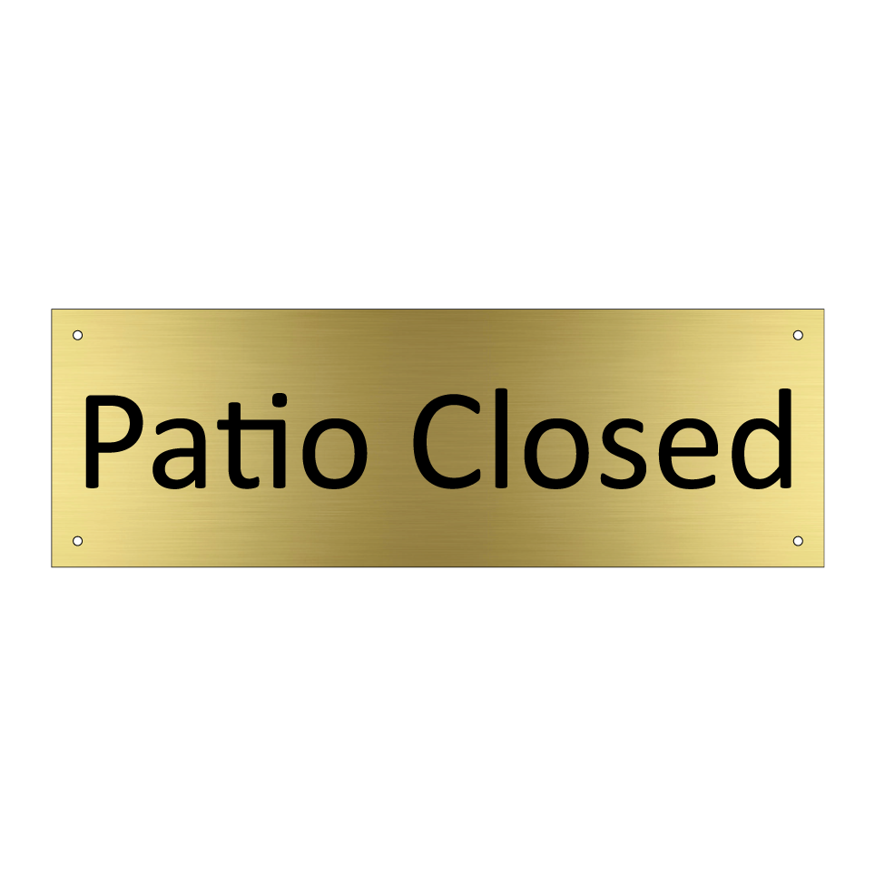 Patio Closed