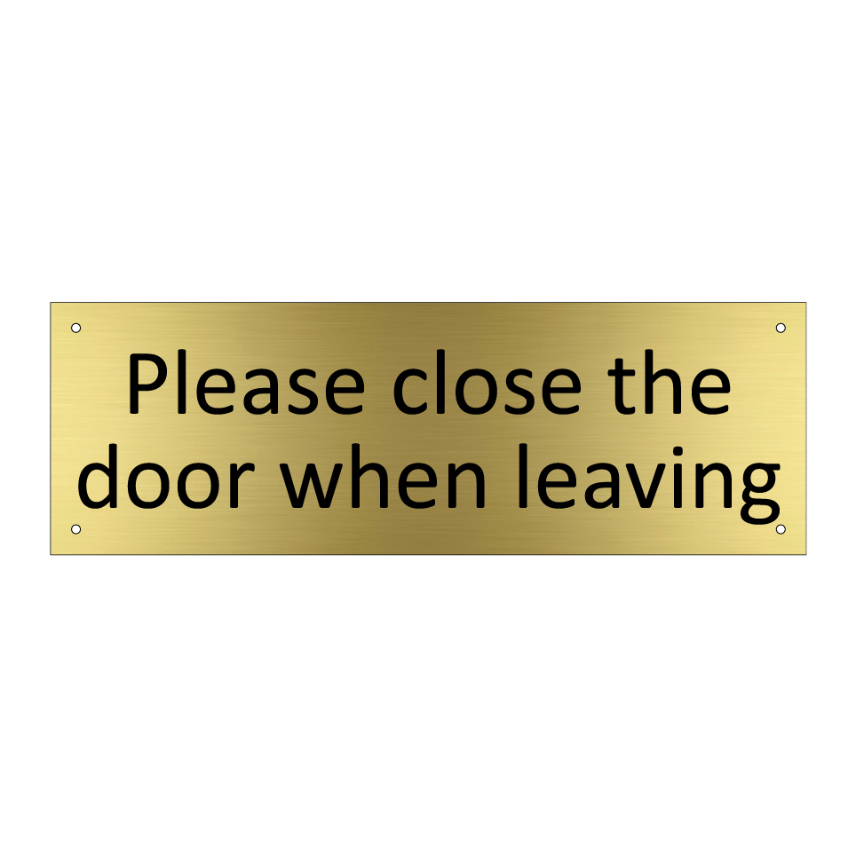 Please close the door when leaving