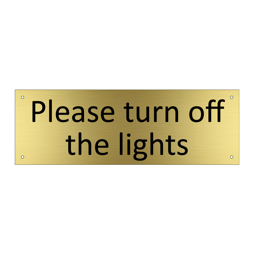 Please turn off the lights