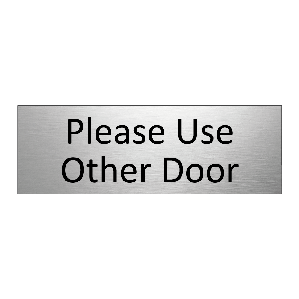 Please Use Other Door