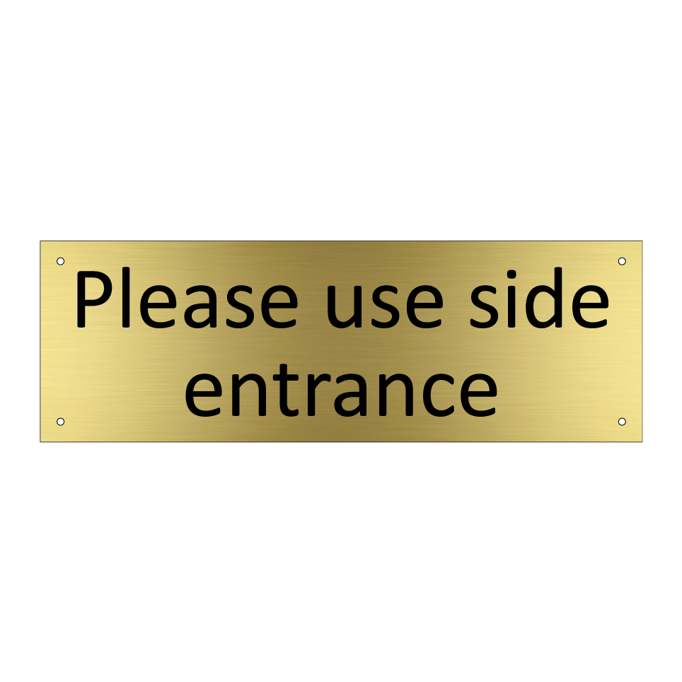 Please use side entrance