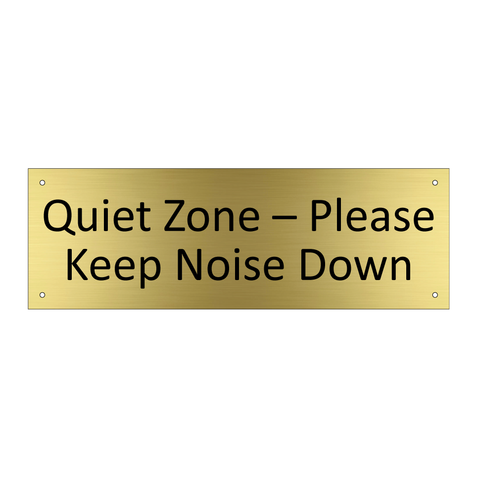 Quiet Zone – Please Keep Noise Down