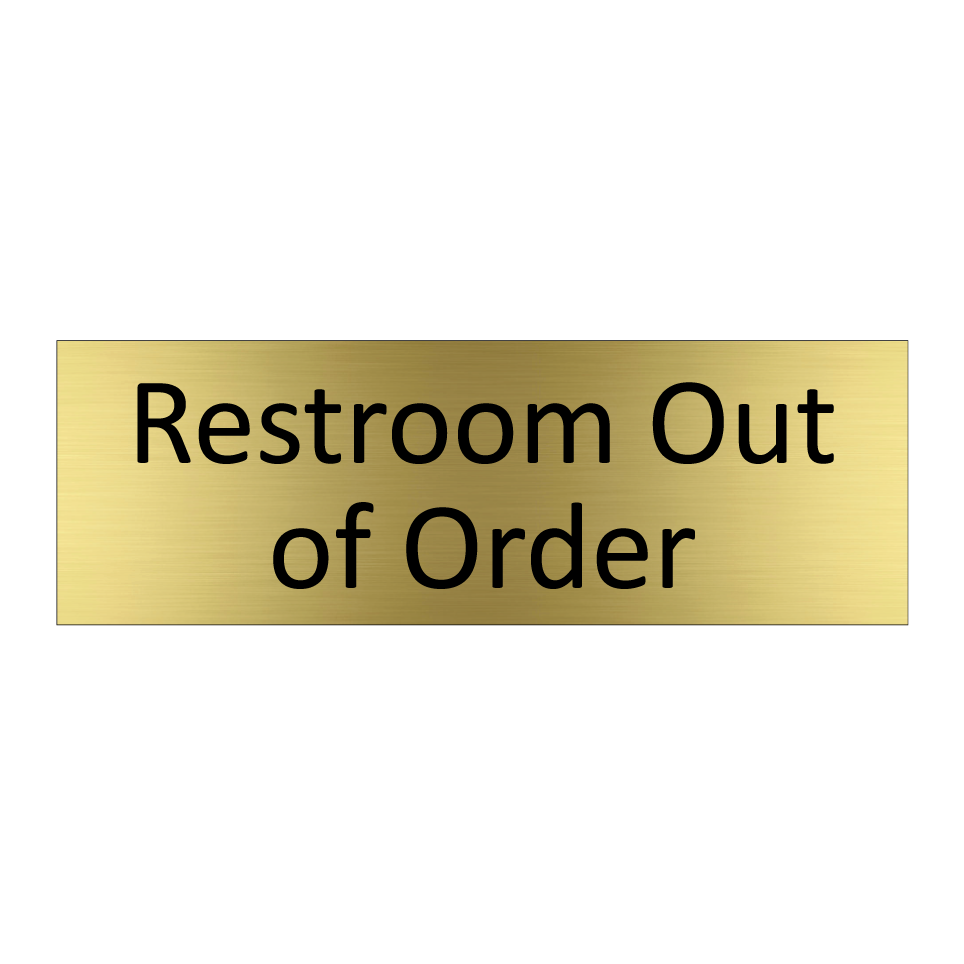Restroom Out of Order