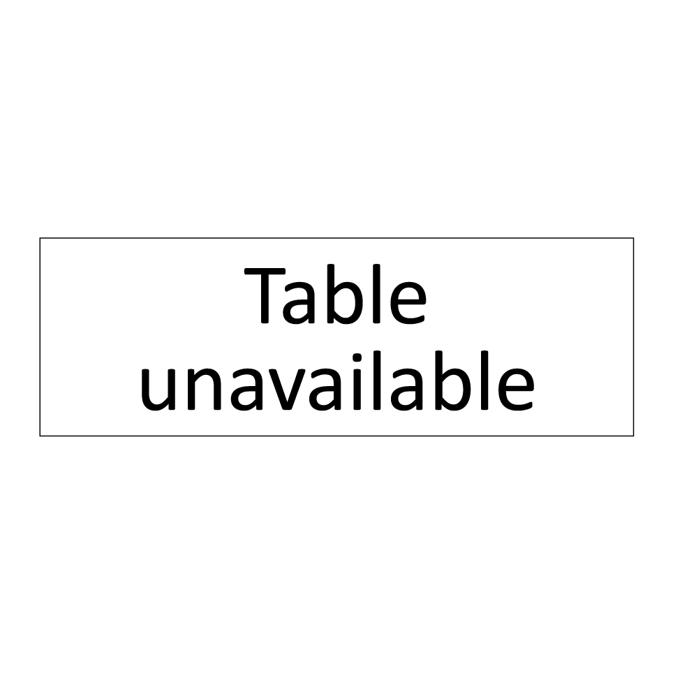 Table unavailable