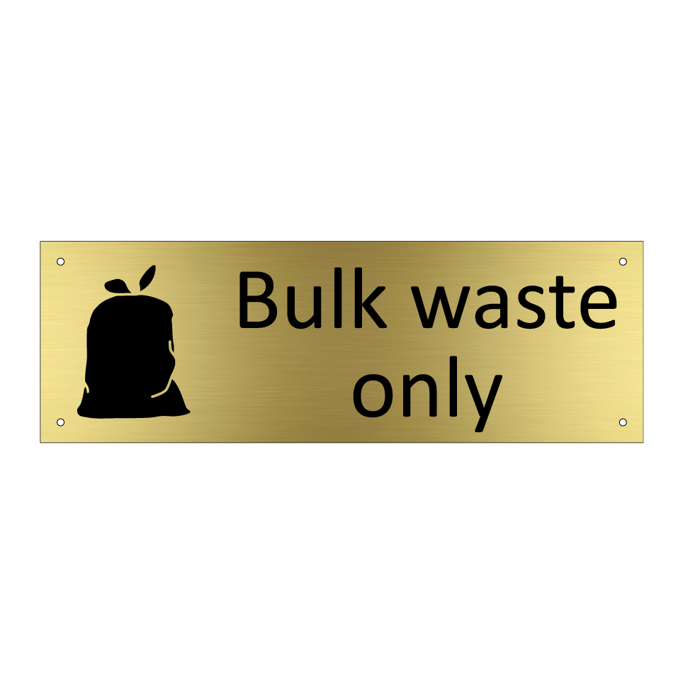 Bulk waste only