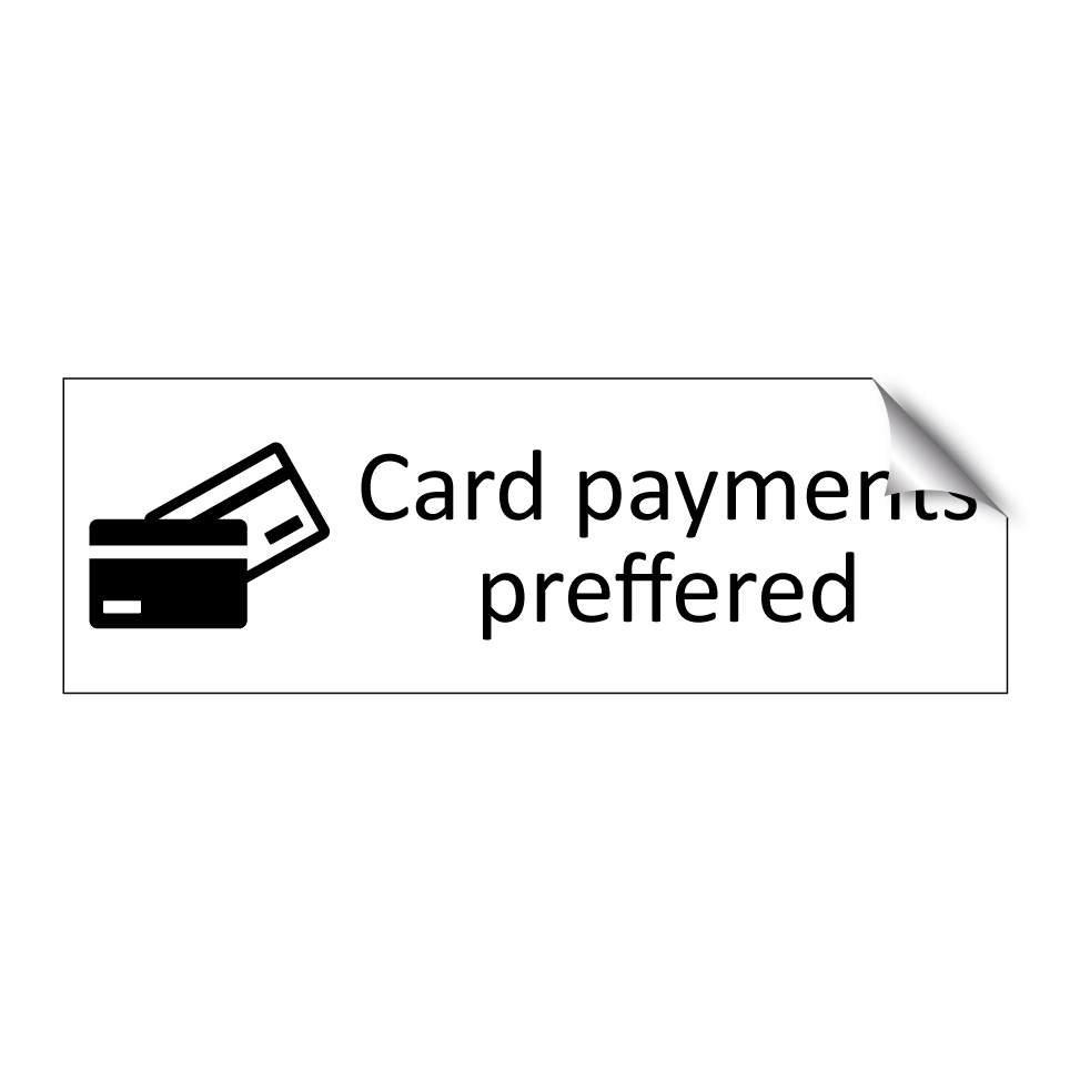 Card payments preffered