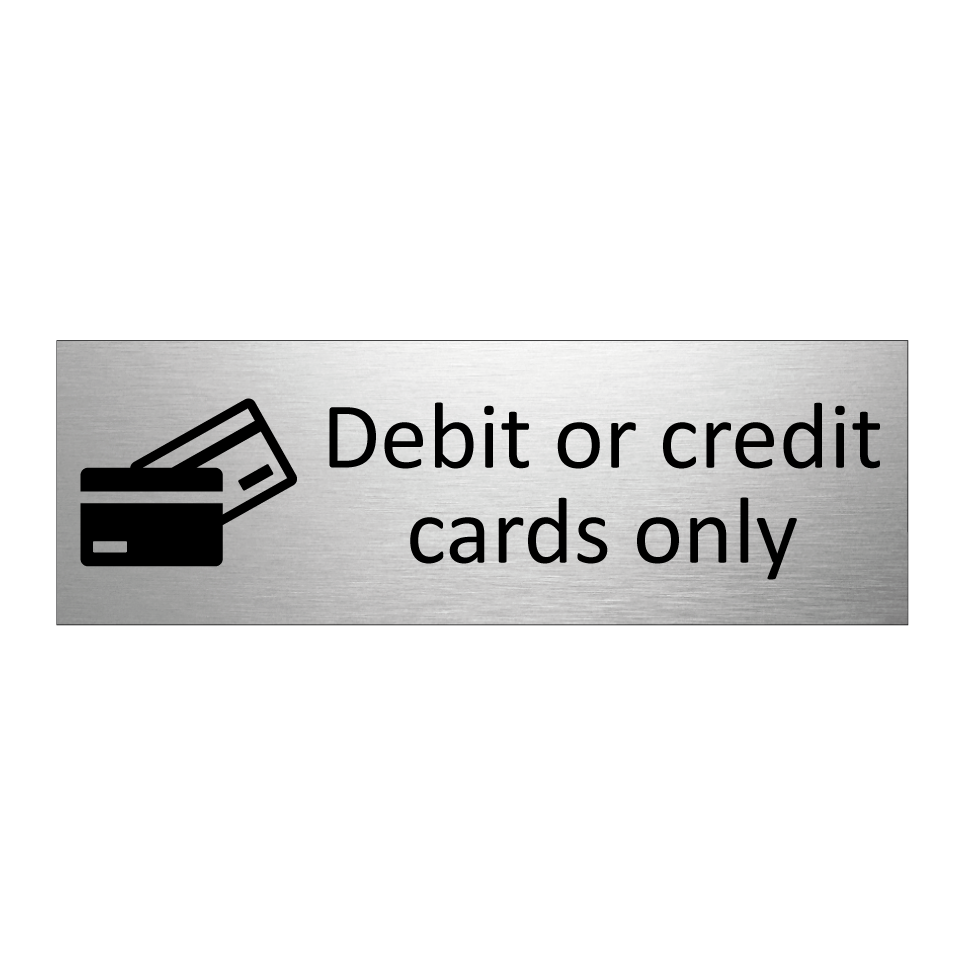 Debit or credit cards only