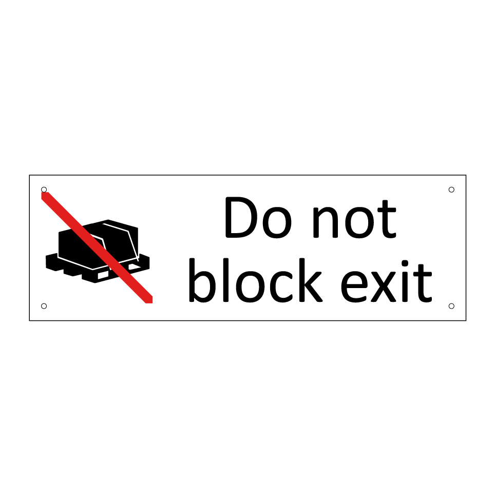 Do not block exit