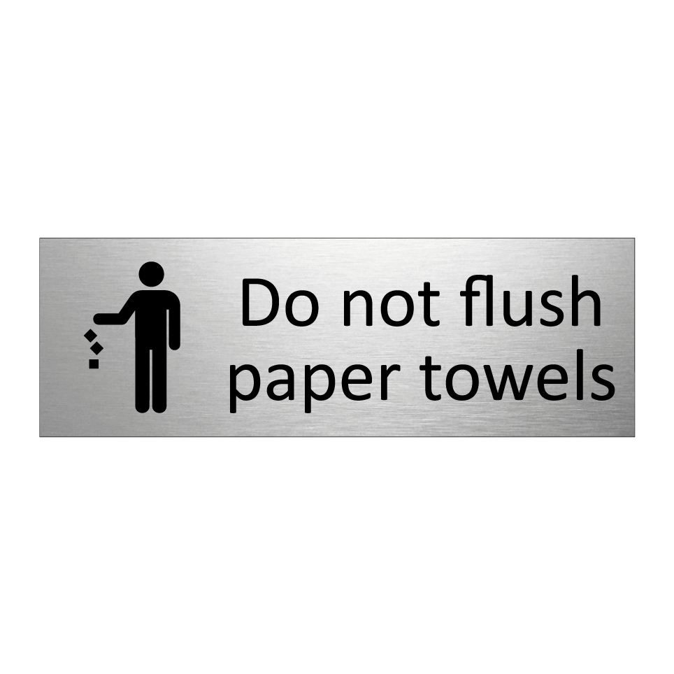 Do not flush paper towels