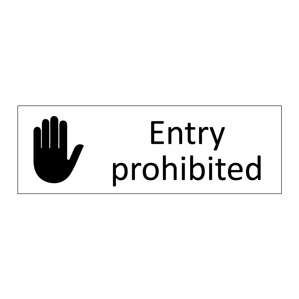 Entry prohibited