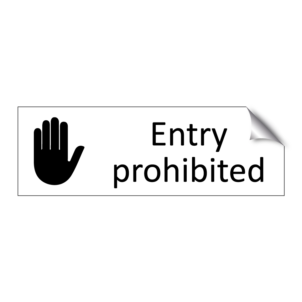 Entry prohibited