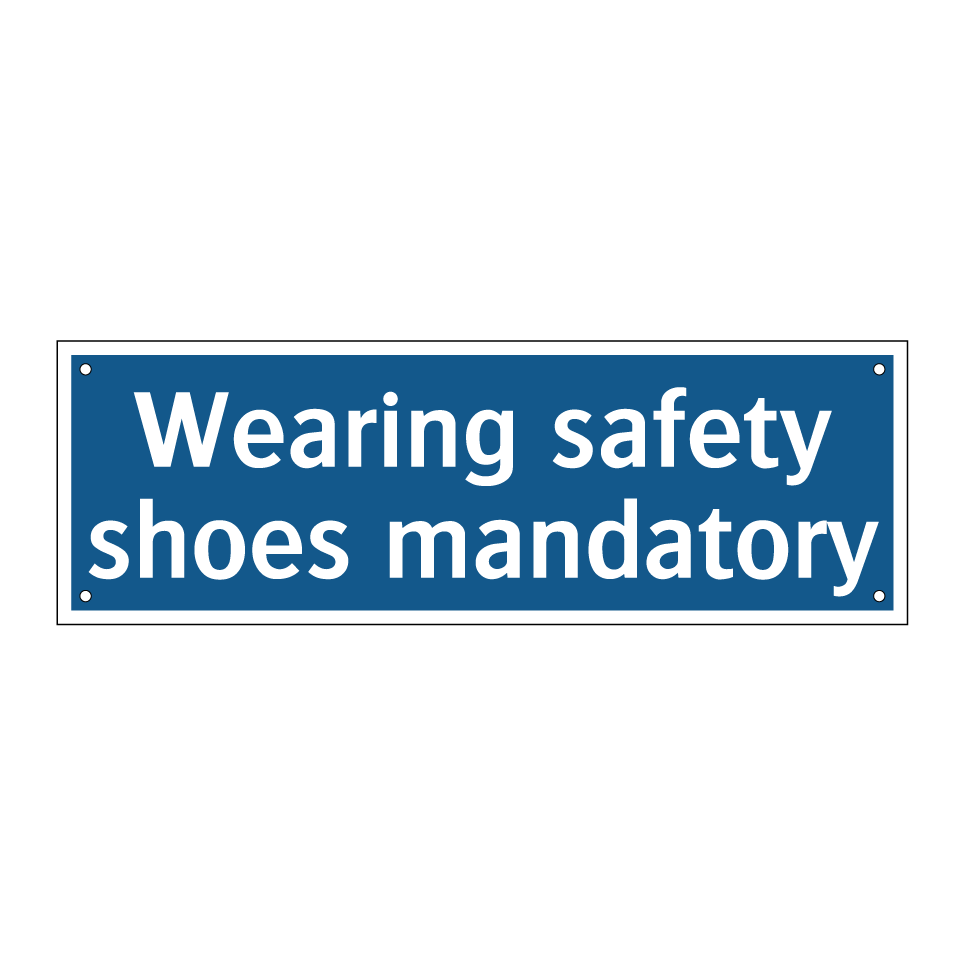 Wearing safety shoes mandatory