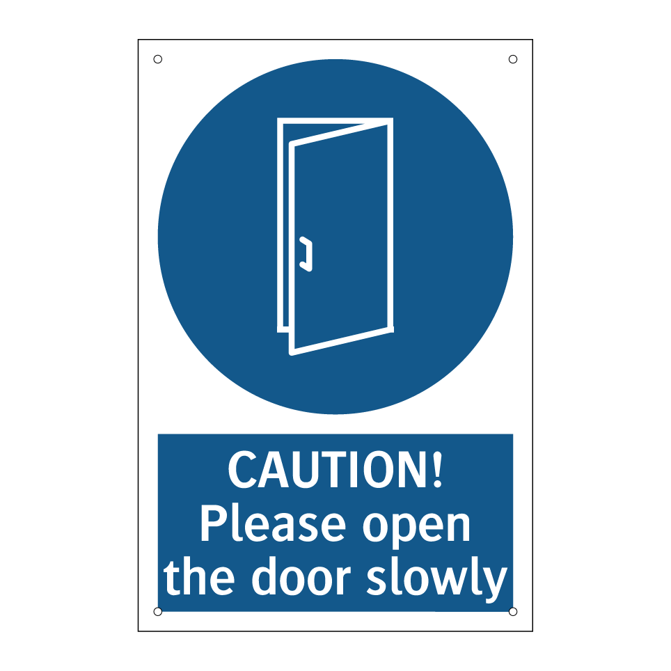 CAUTION! Please open the door slowly