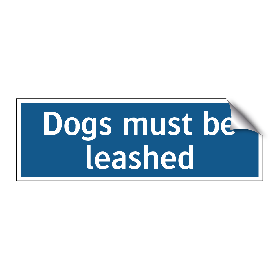 Dogs must be leashed