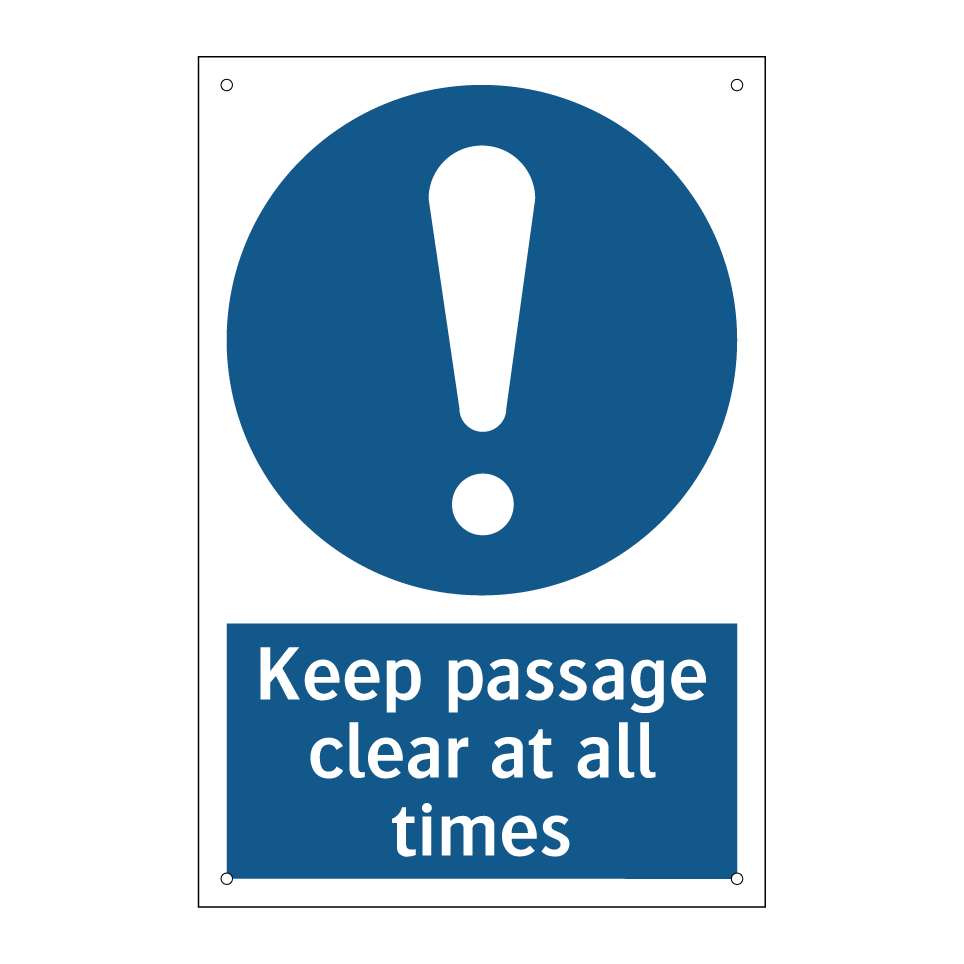 Keep passage clear at all times
