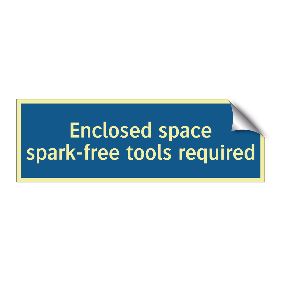 Enclosed space spark-free tools required
