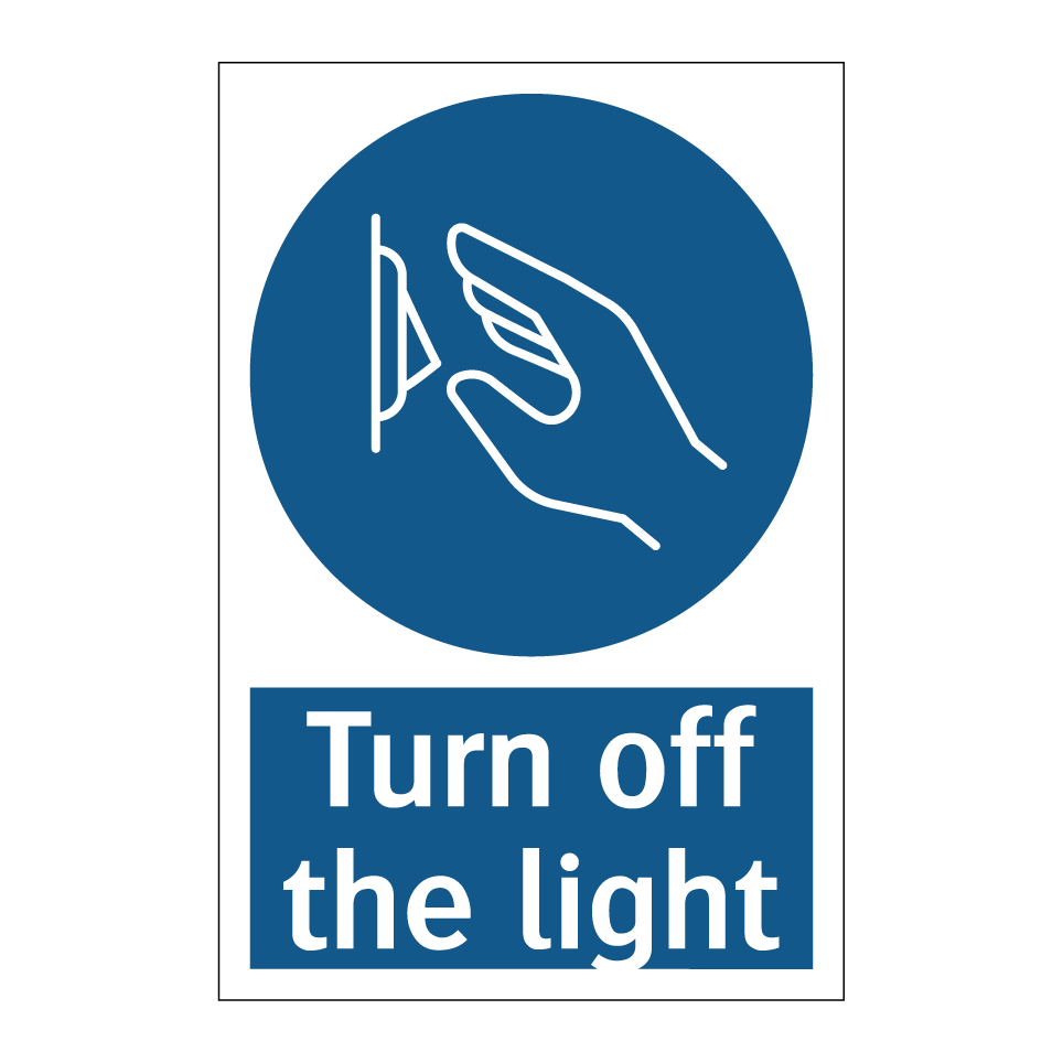 Turn off the light