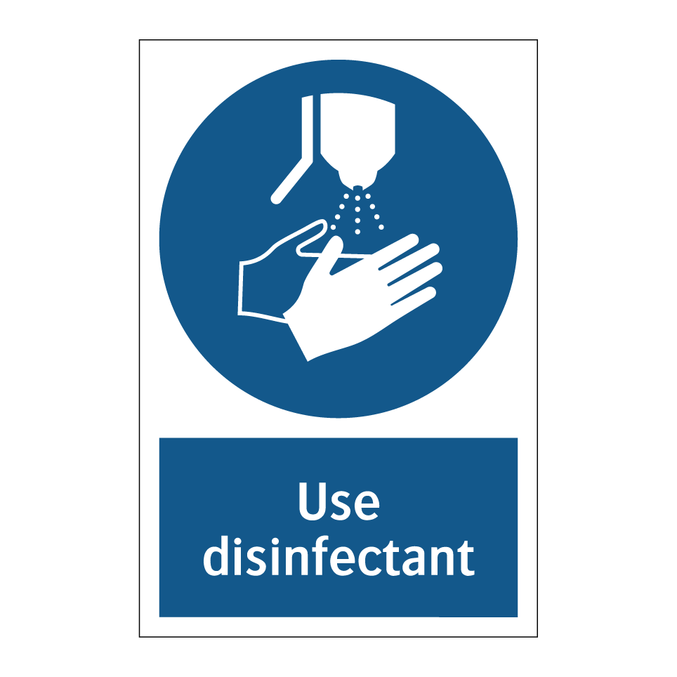Use disinfectant