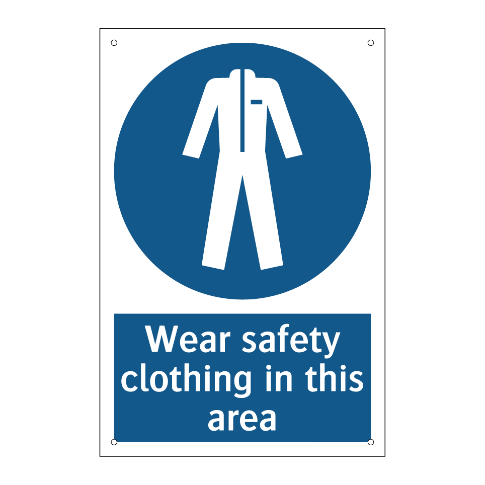 Wear safety clothing in this area