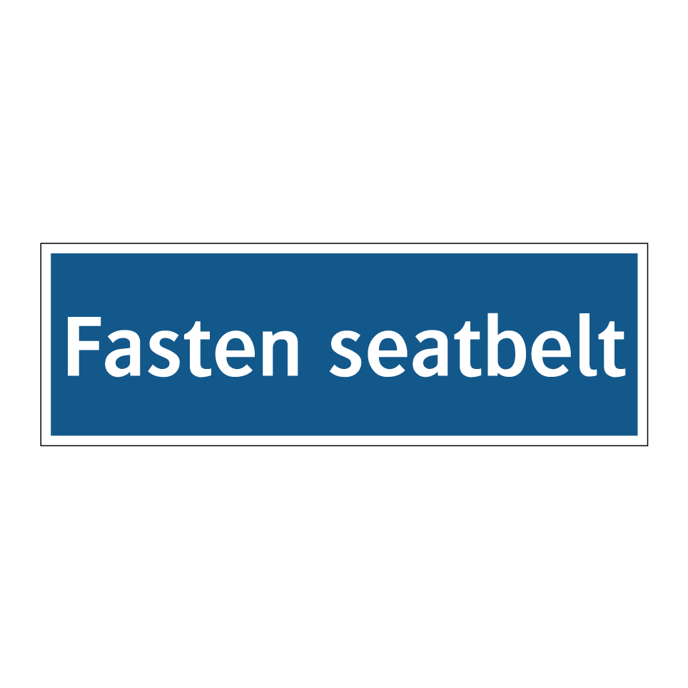 Fasten seatbelt