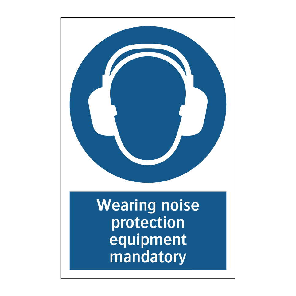 Wearing noise protection equipment mandatory