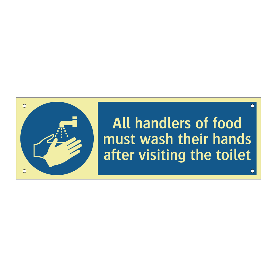 All handlers of food must wash their hands after visiting the toilet