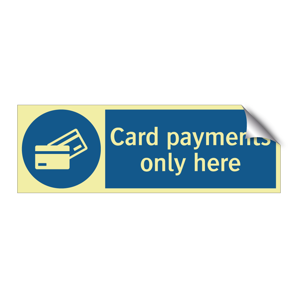 Card payments only here
