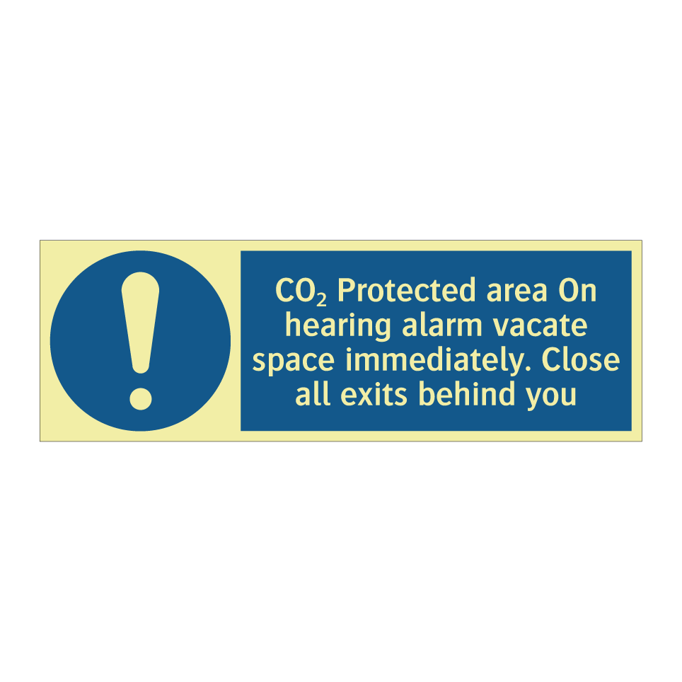 CO₂ Protected area On hearing alarm vacate space immediately. Close all exits behind you