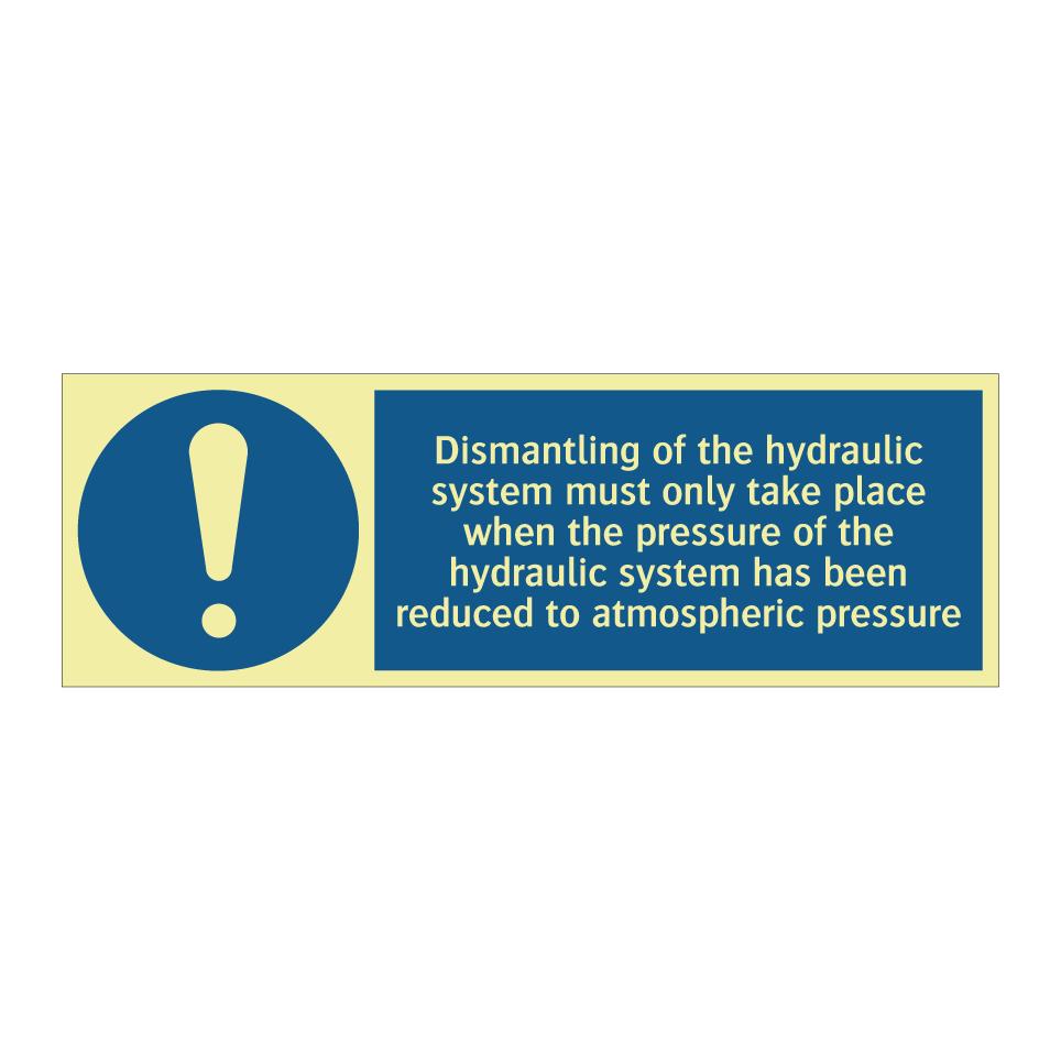 Dismantling of the hydraulic system must only take place when the pressure of the hydraulic system has been reduced to atmospheric pressure