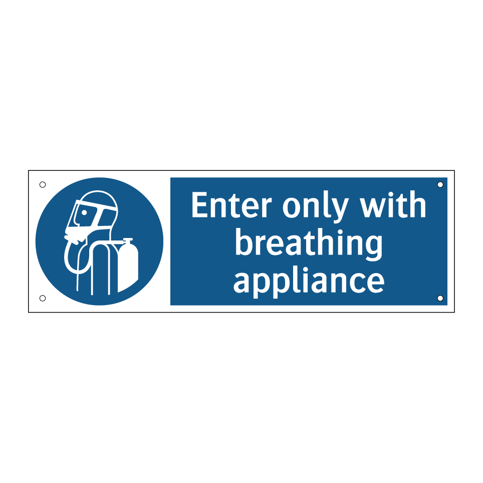 Enter only with breathing appliance