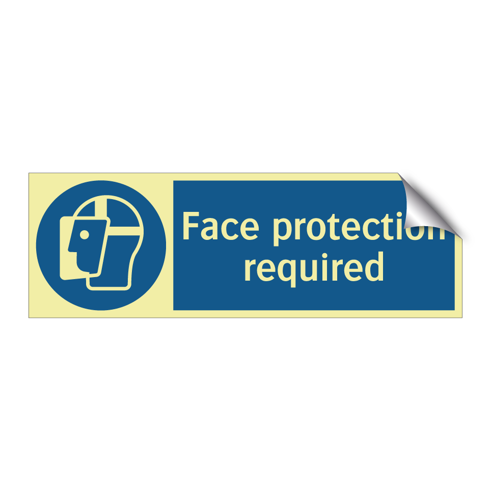 Face protection required