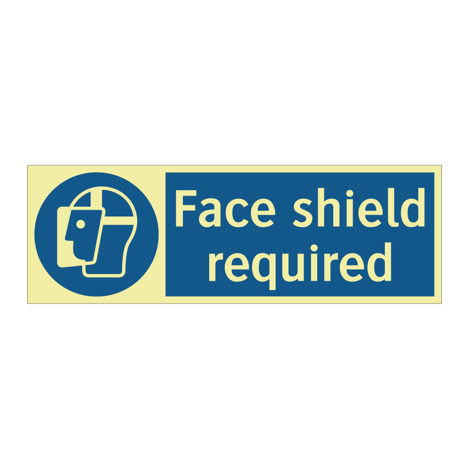 Face shield required