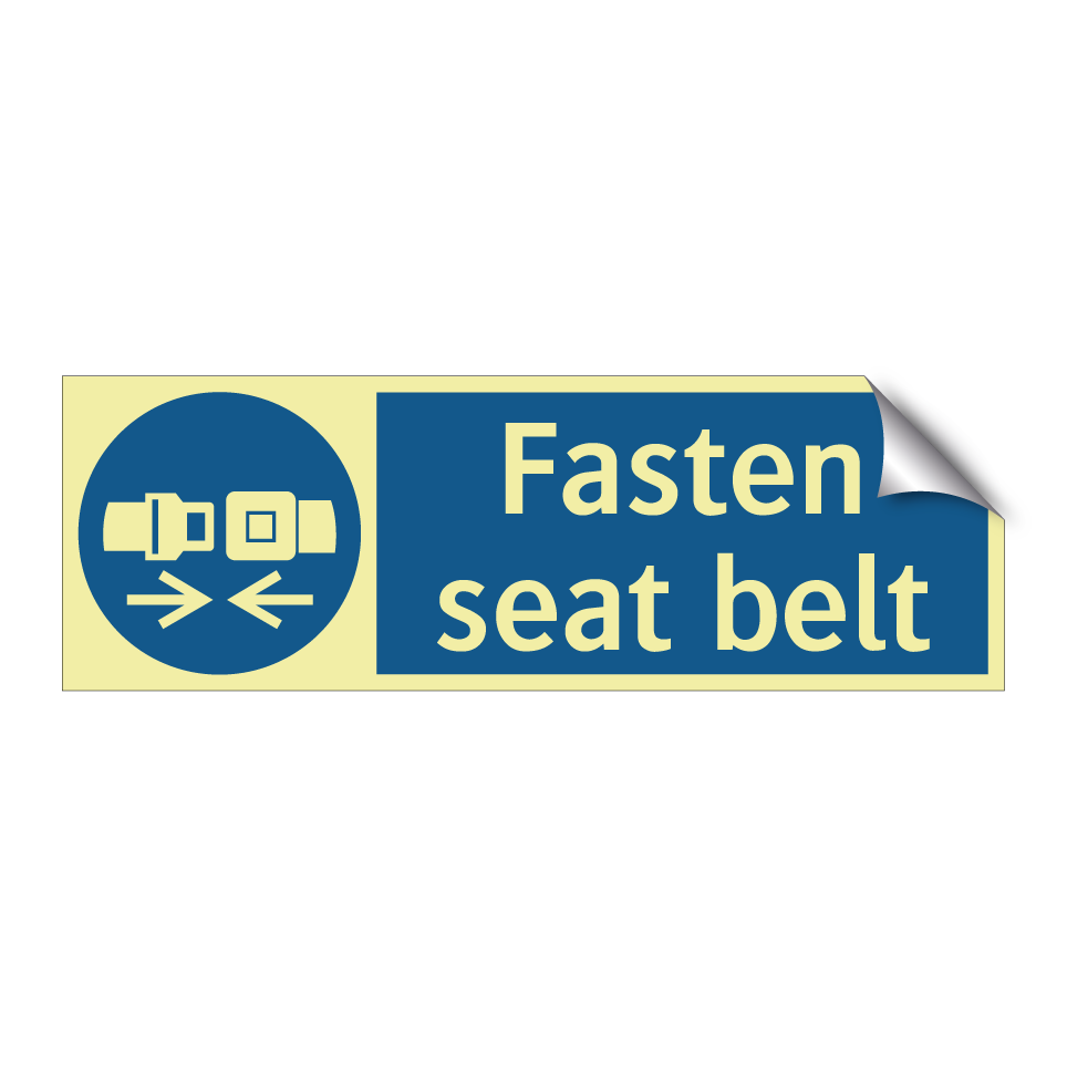 Fasten seat belt