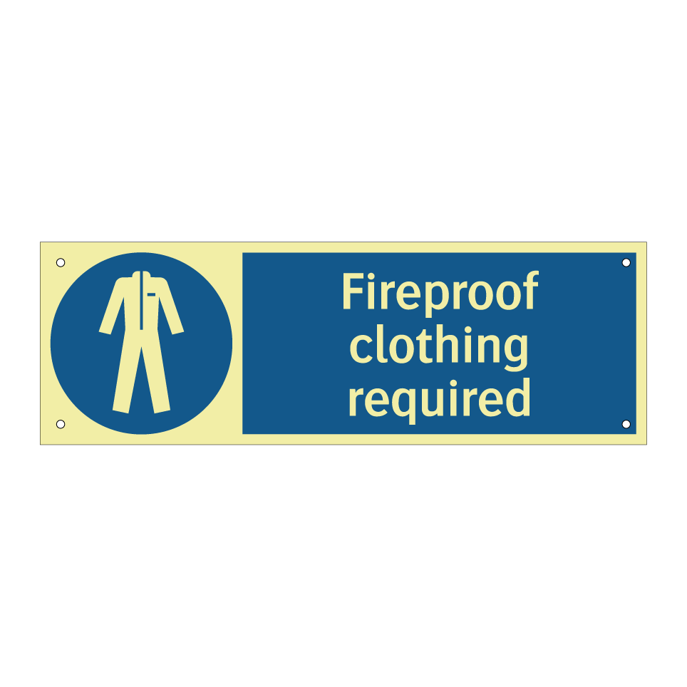 Fireproof clothing required