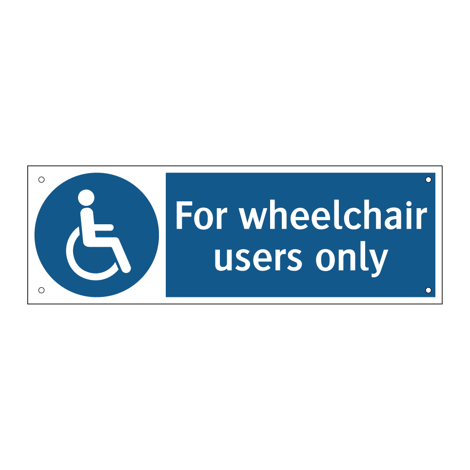 For wheelchair users only