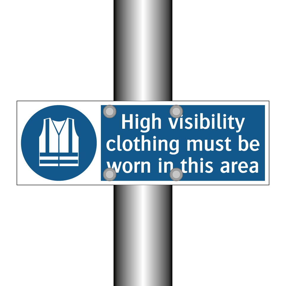 High visibility clothing must be worn in this area