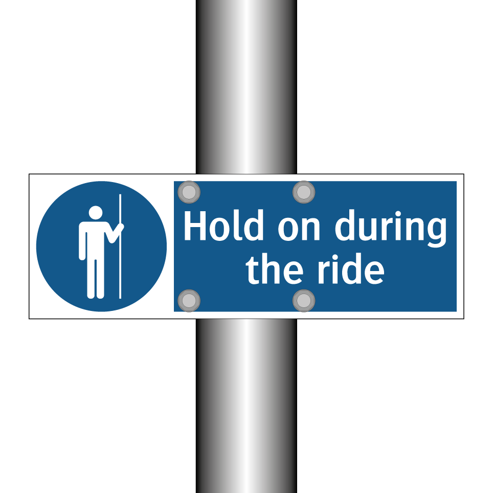Hold on during the ride