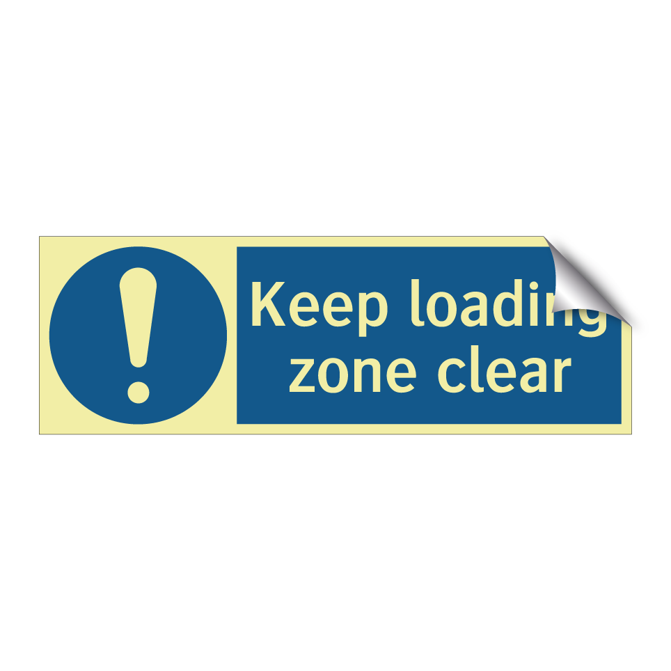 Keep loading zone clear