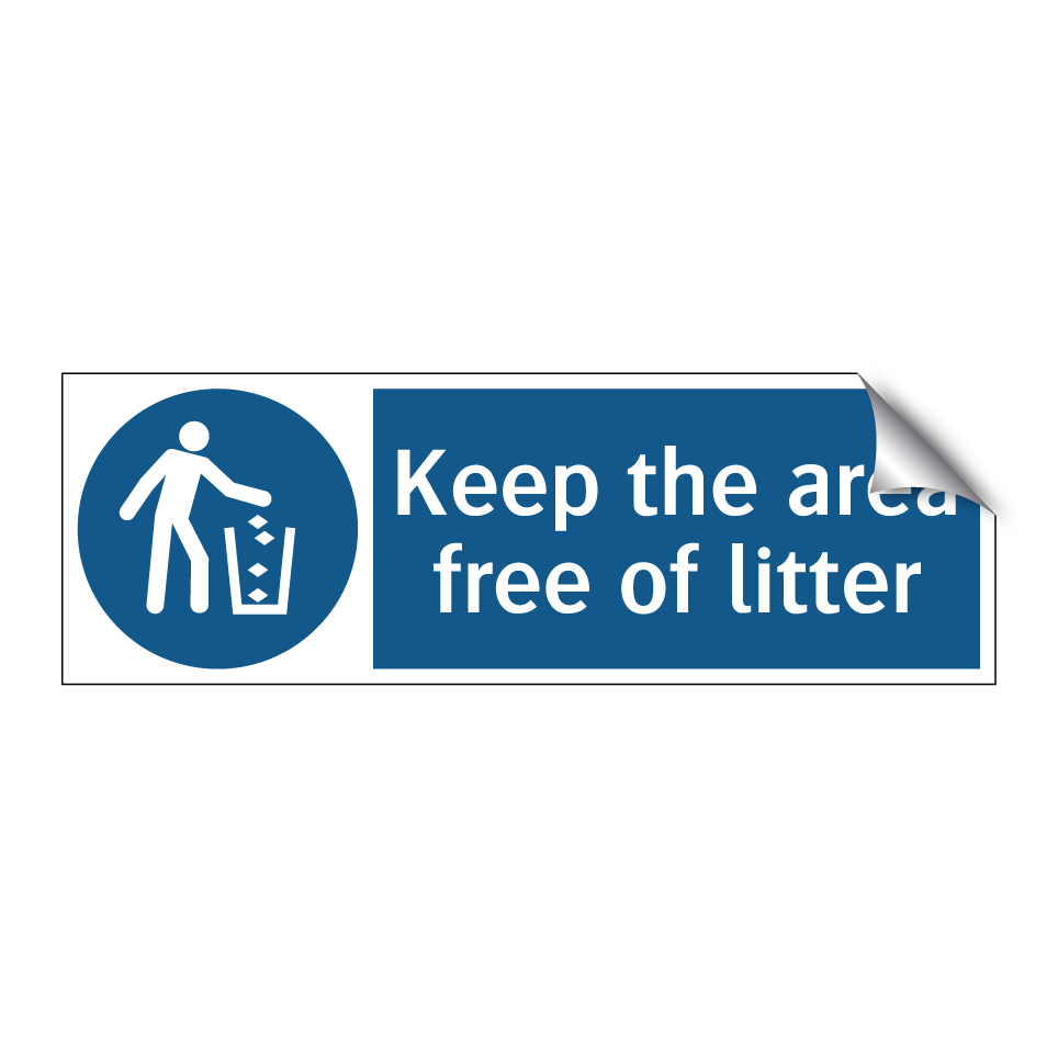 Keep the area free of litter