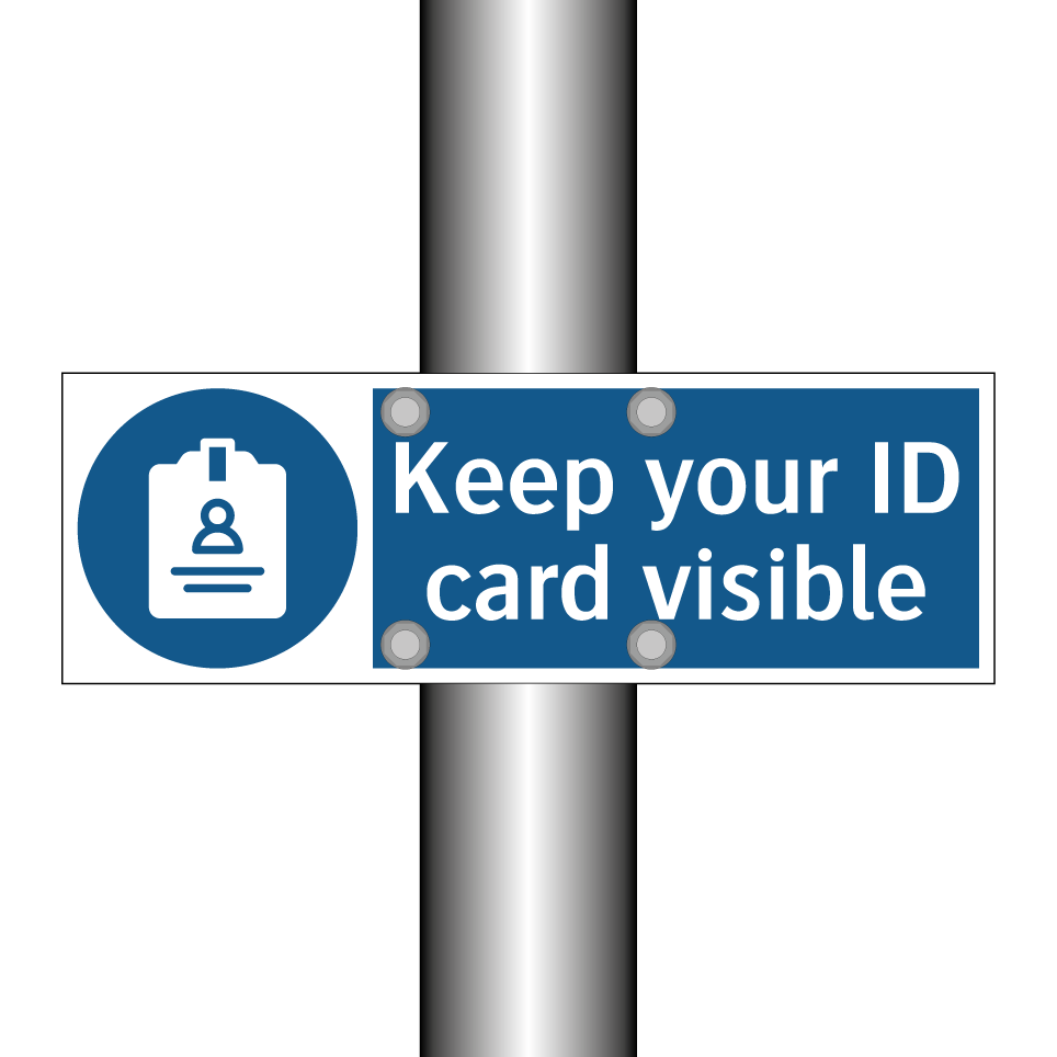 Keep your ID card visible