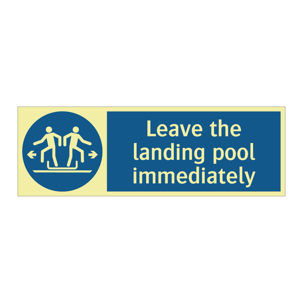 Leave the landing pool immediately