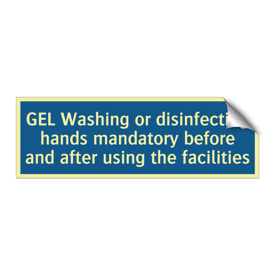 GEL Washing or disinfecting hands mandatory before and after using the facilities