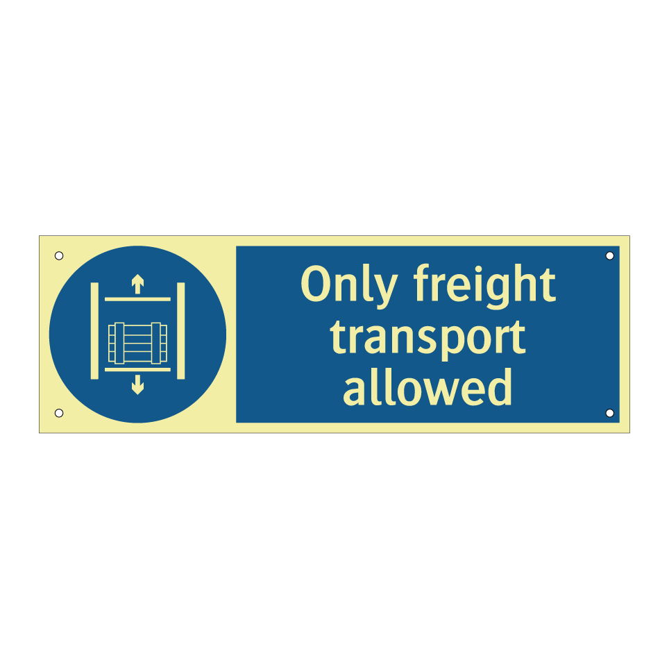 Only freight transport allowed