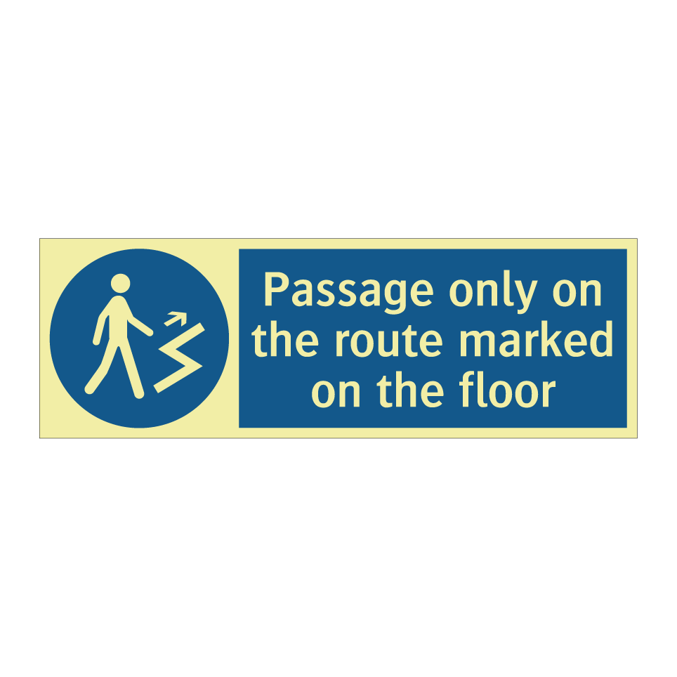 Passage only on the route marked on the floor